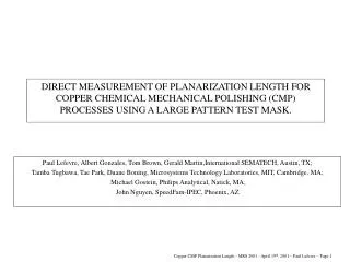 DIRECT MEASUREMENT OF PLANARIZATION LENGTH FOR COPPER CHEMICAL MECHANICAL POLISHING (CMP) PROCESSES USING A LARGE PATTER