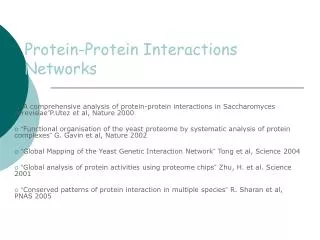 Protein-Protein Interactions Networks