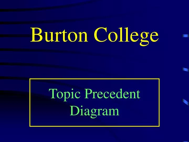 burton college