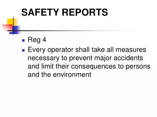 SAFETY REPORTS