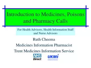 Introduction to Medicines, Poisons and Pharmacy Calls