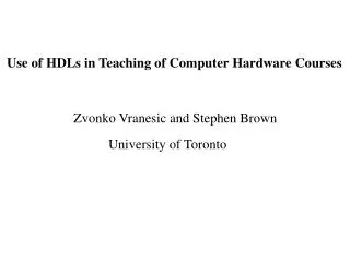 Use of HDLs in Teaching of Computer Hardware Courses