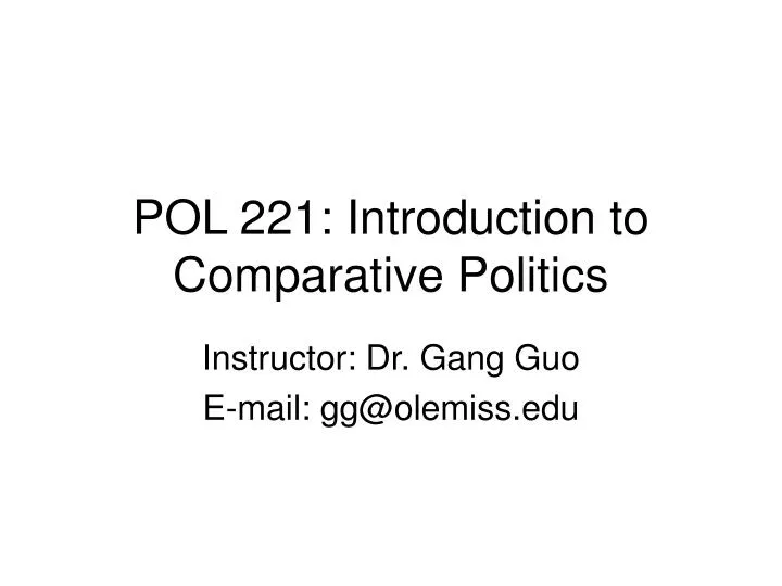 pol 221 introduction to comparative politics