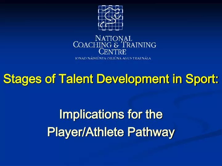 stages of talent development in sport implications for the player athlete pathway