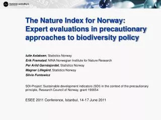 The Nature Index for Norway: Expert evaluations in precautionary approaches to biodiversity policy