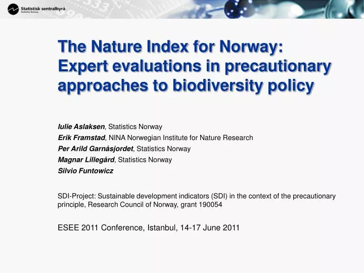 the nature index for norway expert evaluations in precautionary approaches to biodiversity policy