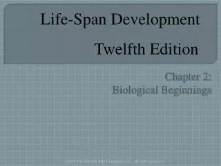 Chapter 2: Biological Beginnings