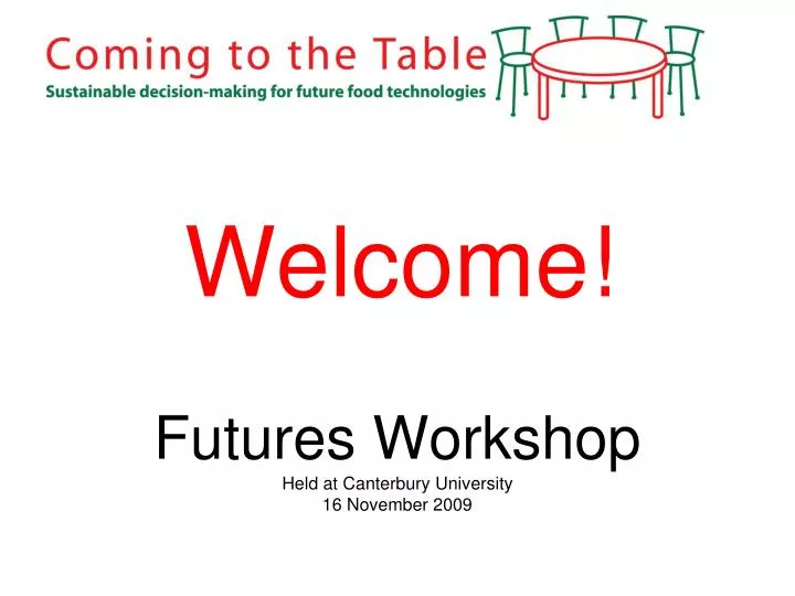 futures workshop held at canterbury university 16 november 2009