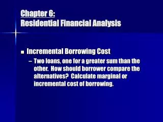 Chapter 6: Residential Financial Analysis