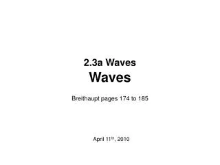 2.3a Waves Waves
