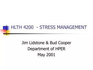 HLTH 4200 - STRESS MANAGEMENT