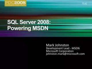 SQL Server 2008: Powering MSDN