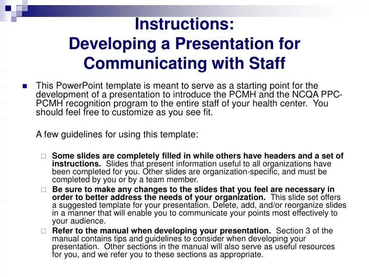 instructions developing a presentation for communicating with staff