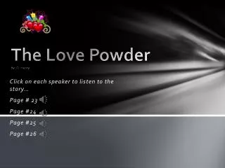 The Love Powder by: O. Henry