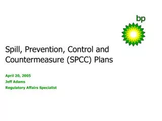 Spill, Prevention, Control and Countermeasure (SPCC) Plans