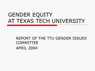 GENDER EQUITY AT TEXAS TECH UNIVERSITY