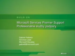 Microsoft Services Premier Support Profesionálne služby podpory