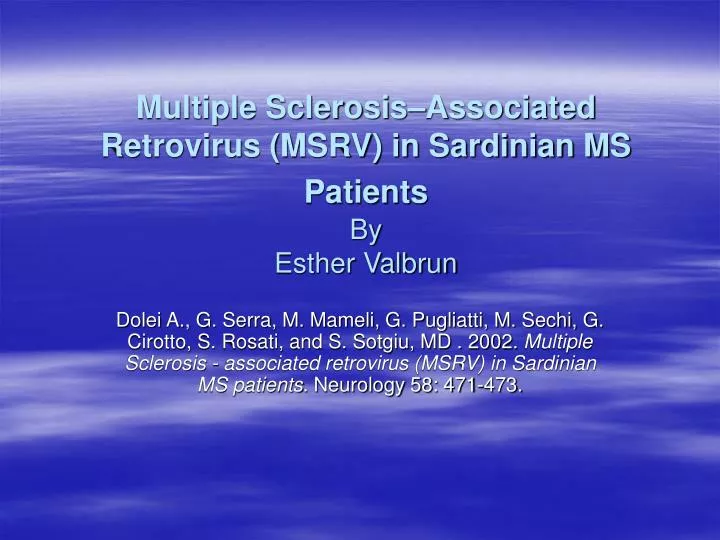 multiple sclerosis associated retrovirus msrv in sardinian ms patients by esther valbrun