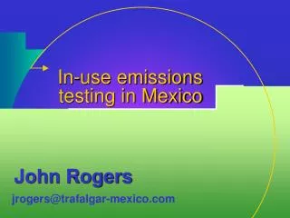 In-use emissions testing in Mexico