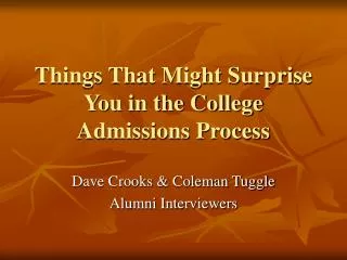 Things That Might Surprise You in the College Admissions Process