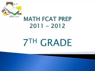MATH FCAT PREP 2011 - 2012