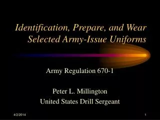 Identification, Prepare, and Wear Selected Army-Issue Uniforms