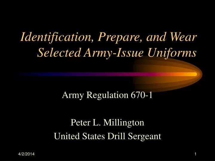 identification prepare and wear selected army issue uniforms