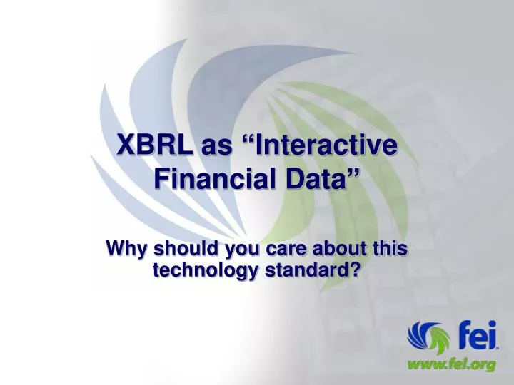 xbrl as interactive financial data