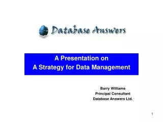 A Presentation on A Strategy for Data Management