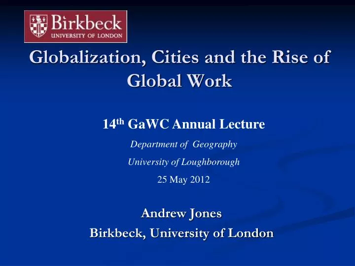 globalization cities and the rise of global work
