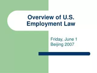 Overview of U.S. Employment Law