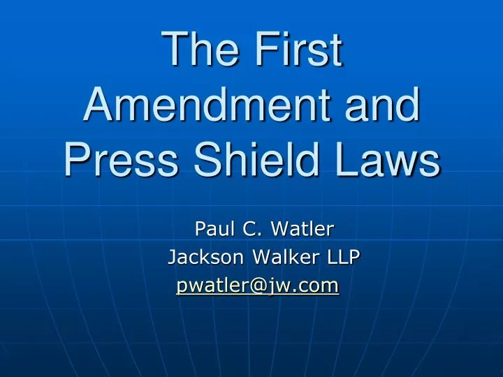 the first amendment and press shield laws