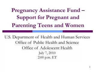 Pregnancy Assistance Fund – Support for Pregnant and Parenting Teens and Women