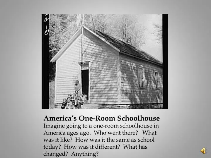 america s one room schoolhouse