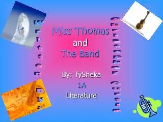 Miss Thomas and The Band