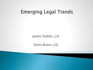 Emerging Legal Trends