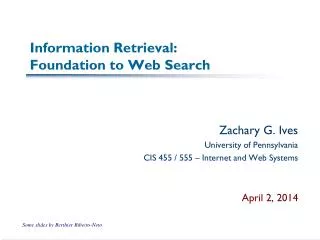 Information Retrieval: Foundation to Web Search