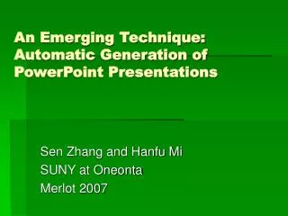 An Emerging Technique: Automatic Generation of PowerPoint Presentations
