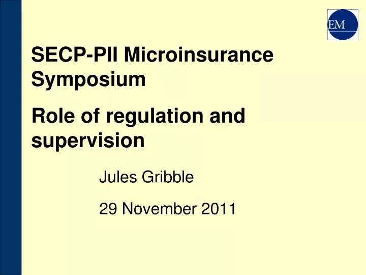 secp pii microinsurance symposium role of regulation and supervision