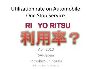 Utilization rate on Automobile One Stop Service