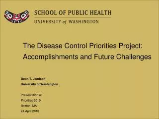 The Disease Control Priorities Project: Accomplishments and Future Challenges