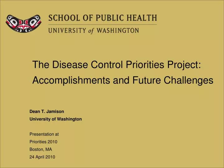 the disease control priorities project accomplishments and future challenges