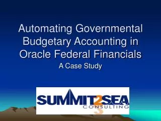 Automating Governmental Budgetary Accounting in Oracle Federal Financials
