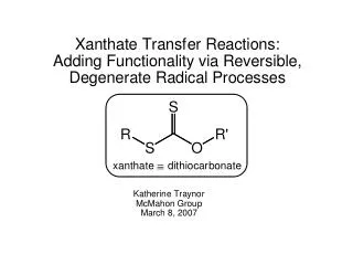 General transformation in xanthate transfer reactions