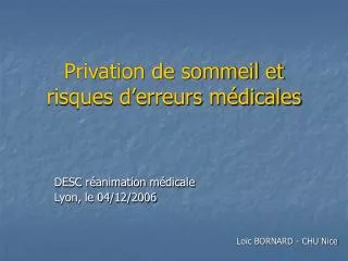 privation de sommeil et risques d erreurs m dicales