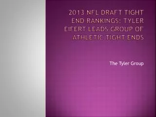 2013 NFL Draft tight end rankings: Tyler Eifert leads group