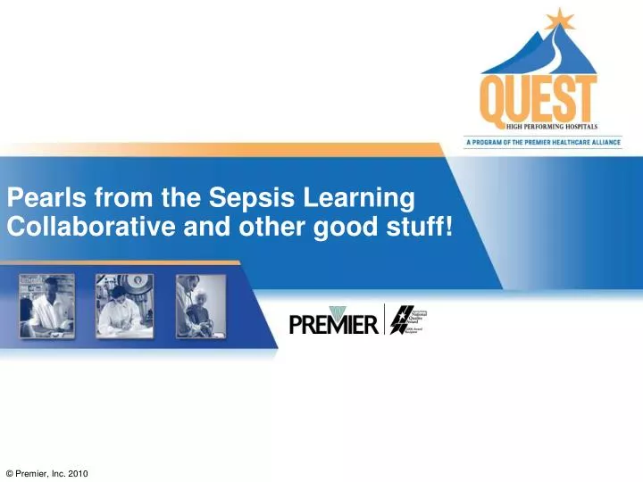 pearls from the sepsis learning collaborative and other good stuff