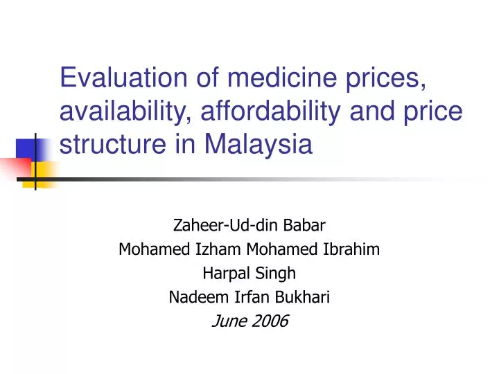 e valuation of medicine prices availability affordability and price structure in malaysia