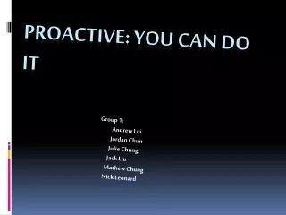 Proactive: You can DO it