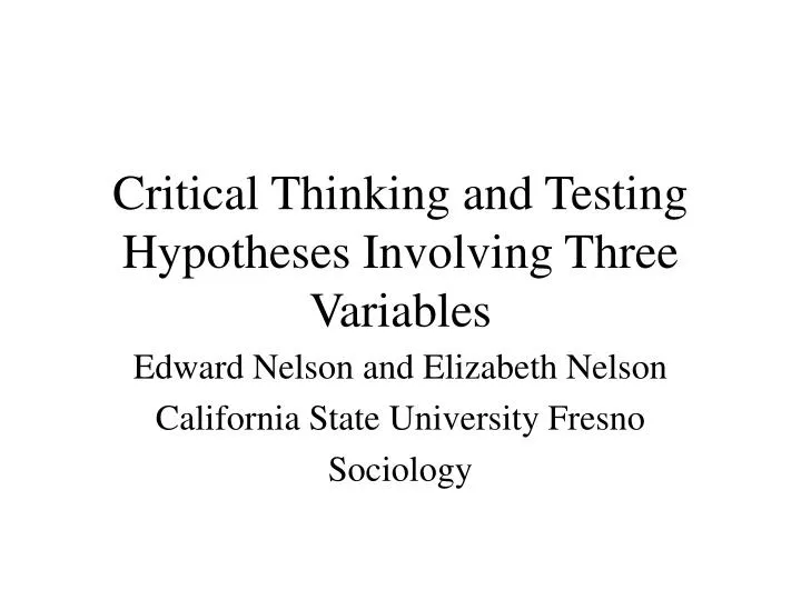 critical thinking and testing hypotheses involving three variables